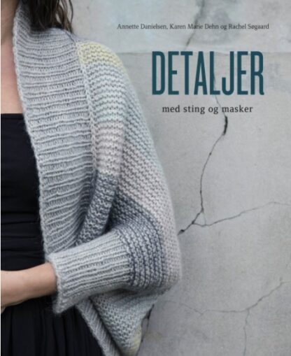 Detaljer - strikbog af Annette Danielsen med flere