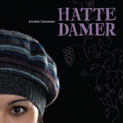 Hattedamer - strikbog af Annette Danielsen
